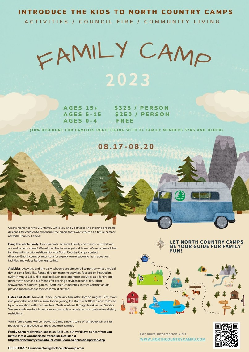 Family Camp Flyer has information about our upcoming family camp, email directors@northcountrycamps.com for more information